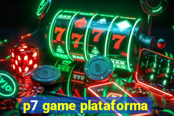 p7 game plataforma